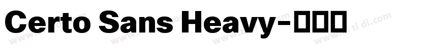 Certo Sans Heavy字体转换